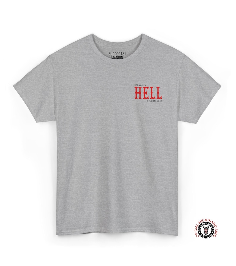 A gray t-shirt with the text "See you in Hell" in red lettering.