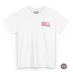 White t-shirt with red text that says "See you in Hell" and "Support 81 Madrid" printed on the front.