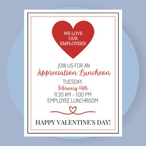 Puede incluir: Una tarjeta blanca con un corazón rojo y el texto "We love our employees!"  Únete a nosotros para un almuerzo de agradecimiento, martes 14 de febrero, de 11:30 AM a 1:00 PM, comedor de empleados. ¡Feliz Día de San Valentín!