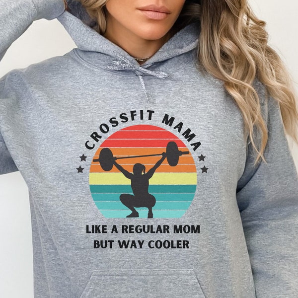 Cool CrossFit Mom Hooded Sweater, Workout Hoodie, Funny CrossFit Shirt, Mother's Day Gift, Fitness Mom, Gym Hoodie, Crossfit Mama, Fit Woman