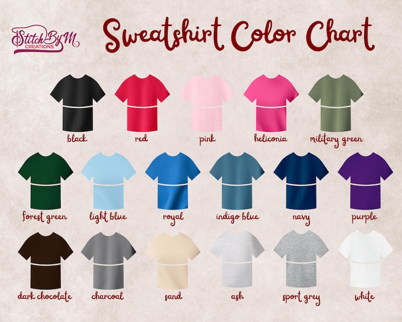 May include: Color chart showing 16 different sweatshirt colors. The colors are: black, red, pink, heliconia, military green, forest green, light blue, royal, indigo blue, navy, purple, dark chocolate, charcoal, sand, ash, sport grey, and white.