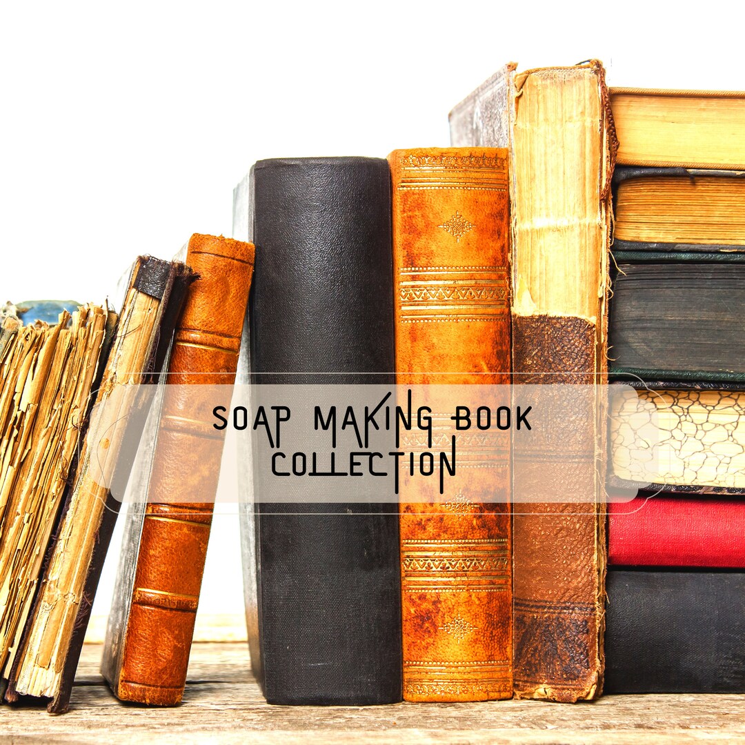 Soap Making Book Collection 32 Rare Vintage Old PDF Books Etsy
