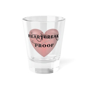 Heartbreak Proof Morgan Wallen Country Music Shot Glass, 1.5oz