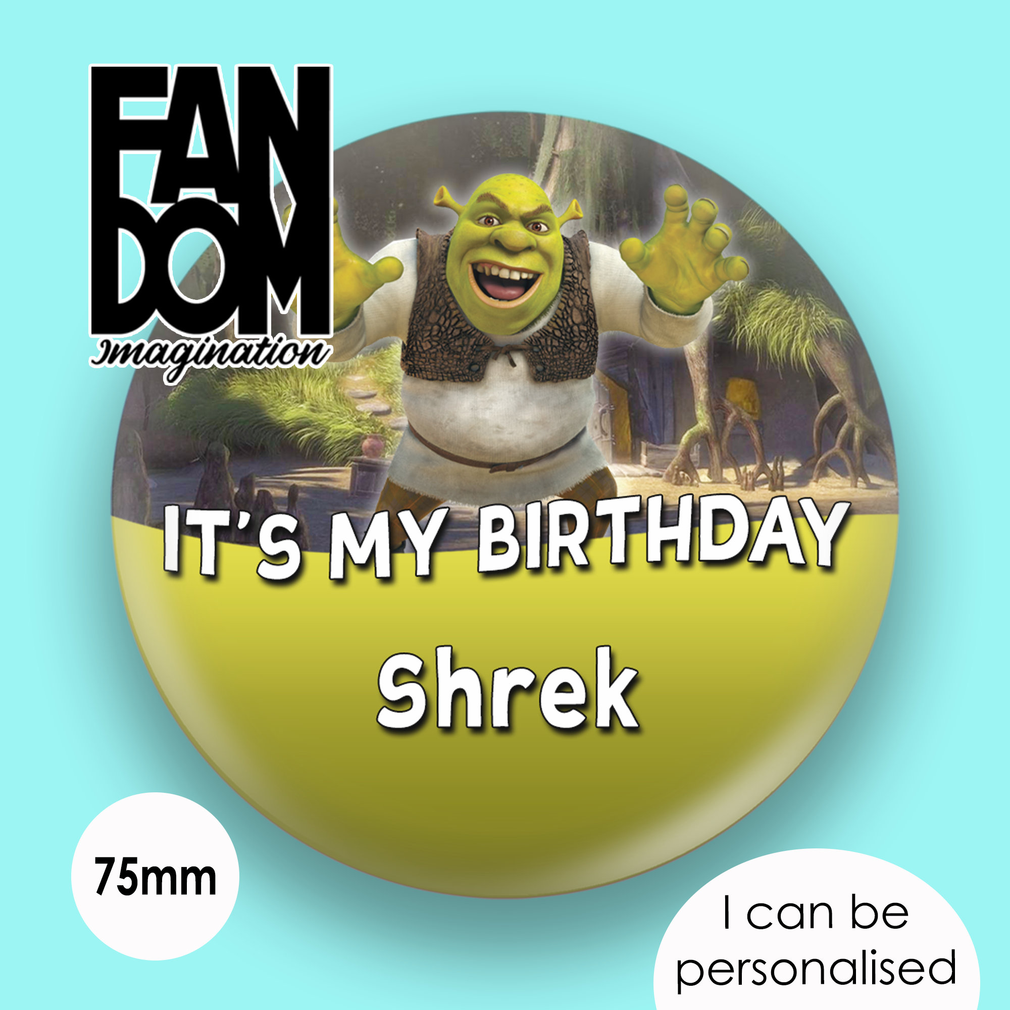 Shrek Button Shrek - It's My Birthday - Shrek Inspired Personalised Custom Button ...