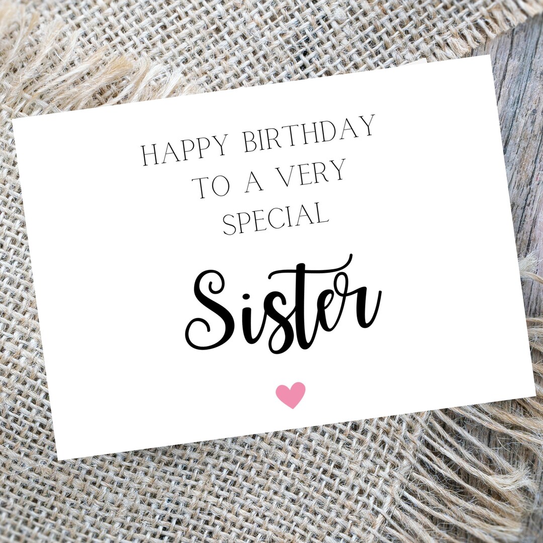 Sister Birthday Card Printable, Sister Gift, Special Sister Birthday ...