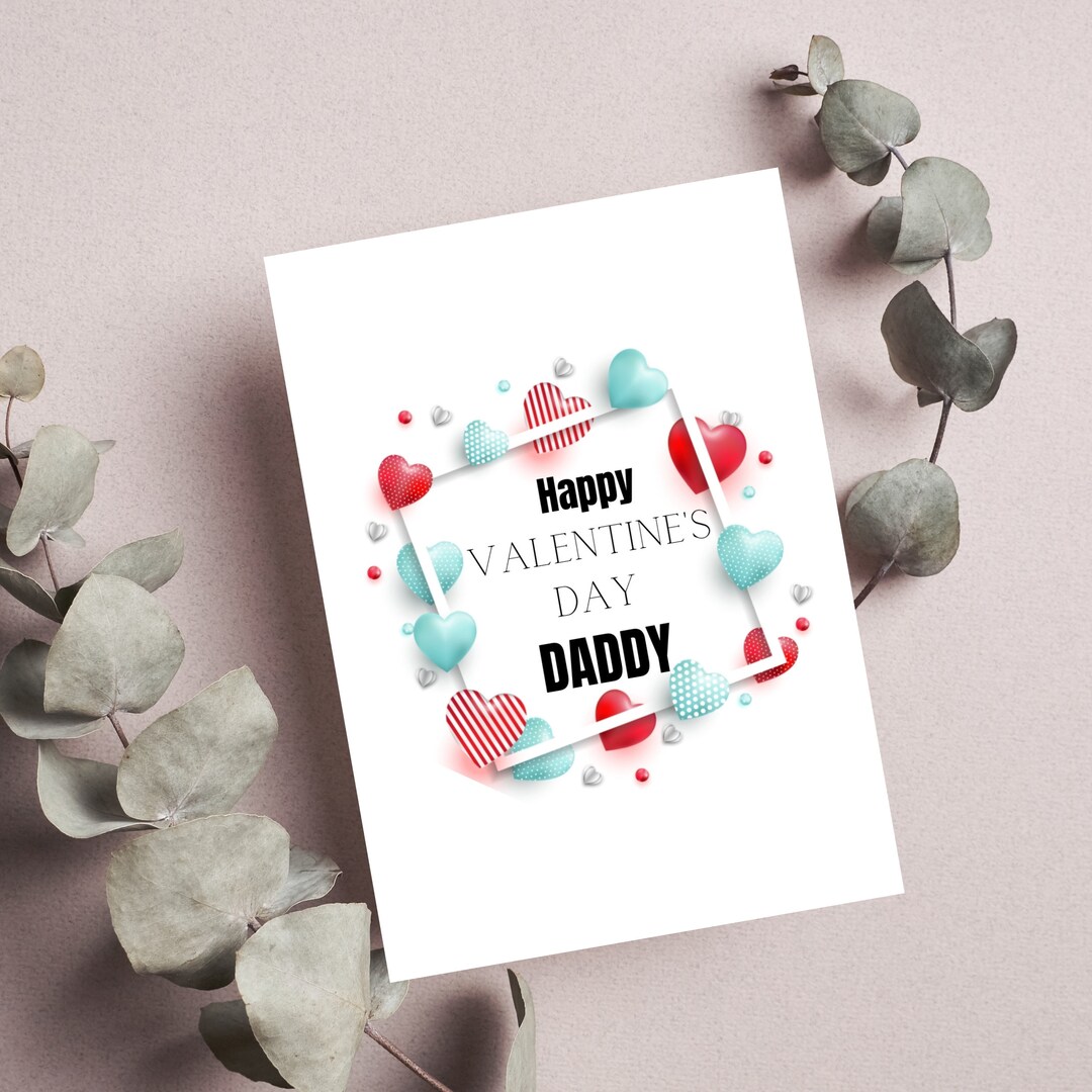 Happy Valentine's Day Card for Daddy, Printable Card Valentine Day for