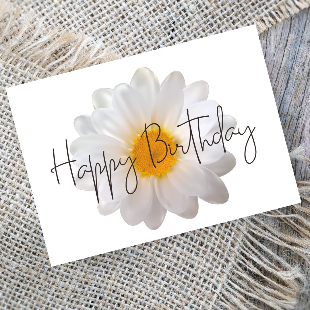 Daisy Happy Birthday Card Digital Download, Happy Birthday Card ...