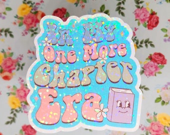 In My One More Chapter Era Sticker, Vinyl Water Resistant Sticker, iPad sticker, Kindle Sticker, Retro Bookish Sticker