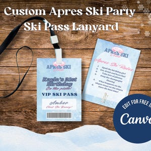 May include: A blue and white ski pass lanyard with a white ski pass holder that says "Kayla's 21st Birthday" and "VIP Ski Pass". The lanyard has a black strap and a blue and white card with the text "Apres Ski Rules" and a list of rules.