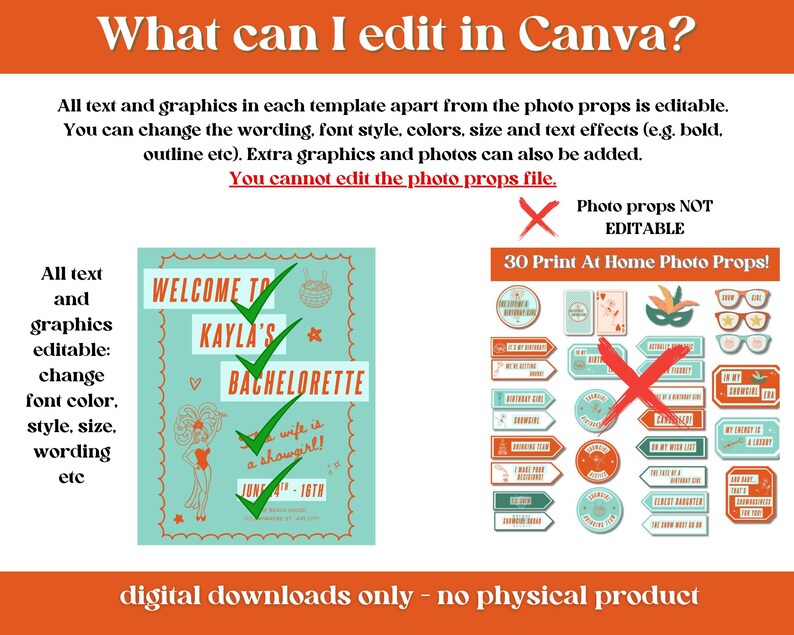 May include: An informational graphic titled What can I edit in Canva? explaining that template text and graphics are editable, while the 30 Print At Home Photo Props are not. It features a teal bachelorette party sign and various prop icons.