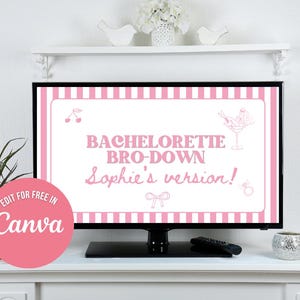以下が含まれることがあります： テレビ画面には、「BACHELORETTE BRO-DOWN Sophie's version！」というテキストと装飾要素が描かれたピンクと白のストライプのグラフィックが表示されています。左下には「Edit for free in Canva」というテキストが入ったピンク色の円があります。