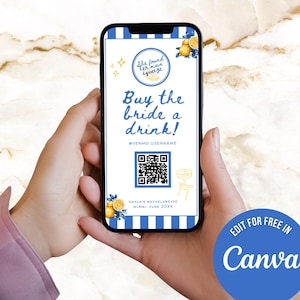 May include: A smartphone displays a bachelorette party invitation. The design features blue and white stripes, lemon illustrations, and the text "Buy the bride a drink!" with a QR code. The invitation is held in a person's hands.
