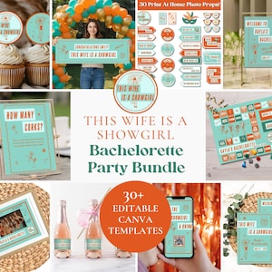 May include: A bachelorette party bundle featuring teal and orange printable templates, including cupcake toppers, photo props, a welcome sign, a game board, a photo frame, and digital invitations with the text This Wife Is A Showgirl.