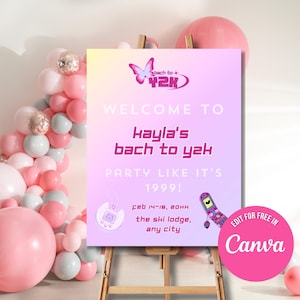 Letreros de bienvenida para despedidas de soltera de Bach a Y2K, plantilla editable en Canva, letreros imprimibles para despedidas de soltera de los años 2000, 8 x 10, 16 x 20, 18 x 24, 24 x 36