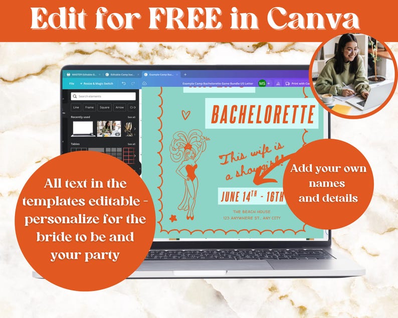 May include: A laptop screen displaying a digital bachelorette party invitation template in Canva. The teal invitation features a showgirl illustration, the text BACHELORETTE, This wife is a showgirl, and JUNE 14TH - 16TH, with editable fields for names and event details.