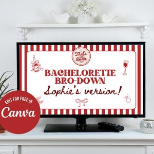 Pode incluir: Um ecrã de televisão mostra uma borda listrada vermelha e branca com o texto "Bachelorette Bro-Down Sophie's version!" e ícones decorativos. Um círculo vermelho com o texto "Edit for free in Canva" está no canto inferior esquerdo.