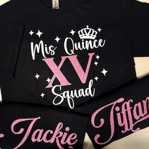 Mis quince squad t-shirt, FREE personalization, Mis Quince custom tees, quince squad tees, quinceañera gift, camiseta para quinceañera.