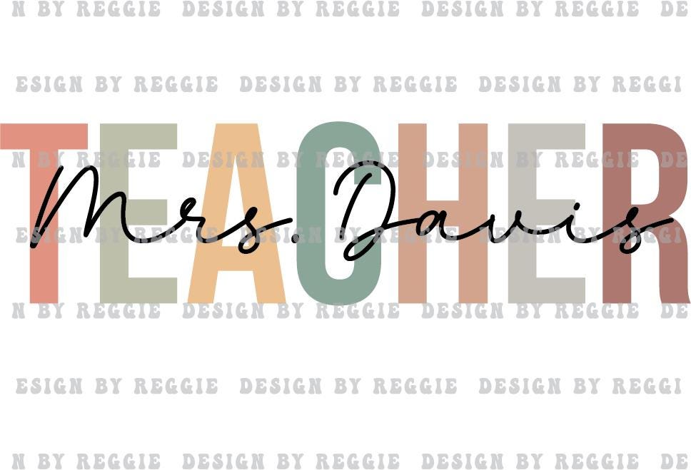Personalized Teacher PNG Custom Teacher Design Digital Download Teacher ...