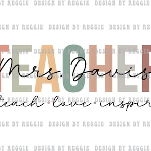 Gepersonaliseerde lerarennaam Teach Love Inspire PNG-sublimatie leraar waardering aangepaste leraarnaam PNG digitaal downloadbestand DTF