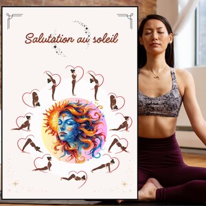 May include: A white poster with the text "Salutation au soleil" in black. The poster features a colorful illustration of a sun with a woman's face and a series of yoga poses around the sun.
