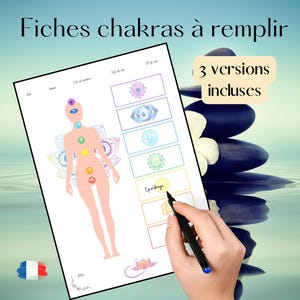 Pode incluir: Uma folha de trabalho imprimível com uma figura humana com sete chakras, cada um com uma cor diferente. Os chakras são etiquetados com seus nomes em francês. A folha de trabalho também inclui uma seção para notas e uma seção para a data. O texto "Fiches chakras à remplir" está no topo da página. O texto "3 versions incluses" está no canto superior direito da página.