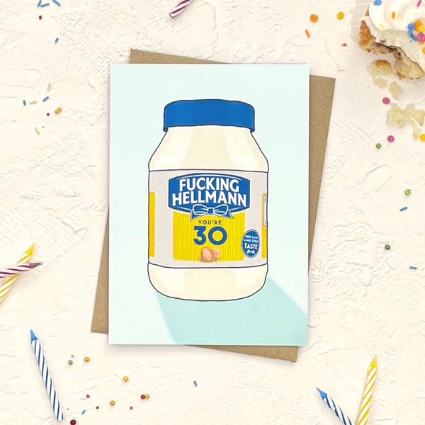 Funny 30th Birthday Card | F-ing Hellmann 30 | Card for her, card for him | Cheeky, Food Pun card,  Boyfriend, Brother, Sister, BFF, Cousin