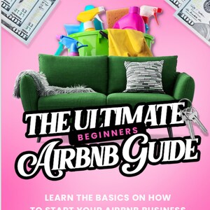 Air BnB Guide For Beginners