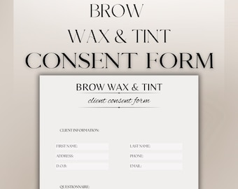 Brow Wax and Tint Consultation Form Professional Brow Wax Tint Consent Instant Download PDF Editable Template.