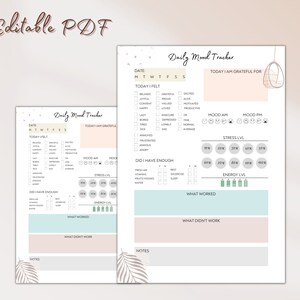 May include: A printable daily mood tracker with a light pink and blue color scheme. The tracker includes sections for date, how you felt, what you are grateful for, mood, stress level, energy level, what worked, what didn't work, and notes.