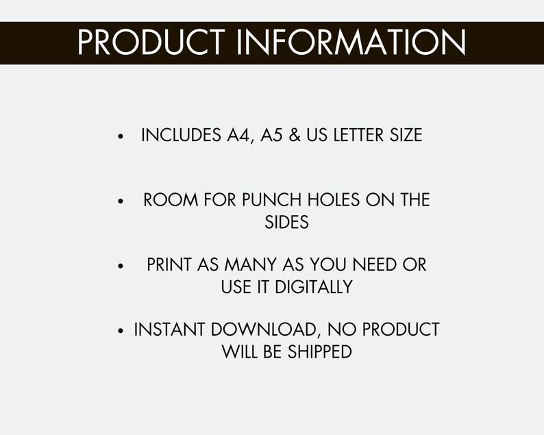 K&ouml;nnte beinhalten: Produktinformationstext auf schwarzem Hintergrund mit wei&szlig;em Text. Der Text beinhaltet: "INCLUDES A4, A5 & US LETTER SIZE", "ROOM FOR PUNCH HOLES ON THE SIDES", "PRINT AS MANY AS YOU NEED OR USE IT DIGITALLY", und "INSTANT DOWNLOAD, NO PRODUCT WILL BE SHIPPED".