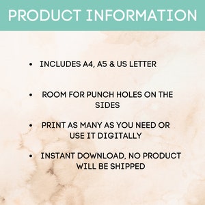 May include: Product information text on a beige background with brown splotches. The text reads: "INCLUDES A4, A5 & US LETTER", "ROOM FOR PUNCH HOLES ON THE SIDES", "PRINT AS MANY AS YOU NEED OR USE IT DIGITALLY", "INSTANT DOWNLOAD, NO PRODUCT WILL BE SHIPPED".