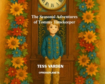 Las aventuras de temporada de Tommy Timekeeper - Cuento infantil