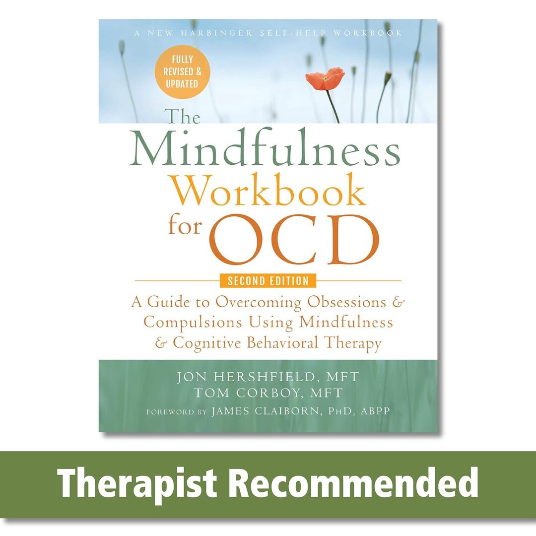 The Mindfulness Workbook For Ocd