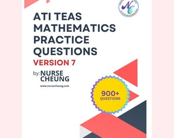 900+ ATI TEAS V7 Math Practice Questions by NurseCheung - DIGITAL download