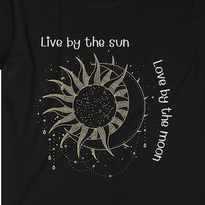 Live by The Sun, Love By The Moon, Witch Aesthetic, Celestial Shirt, Witchy Shirt, Fall Apparel, Spiritual Shirt, Mystic Clothing