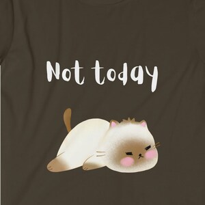Not Today Cat Shirt für Frauen, lustige Shirts, freches Shirt, Teen Geschenke, Mama T-Shirt, sarkastisches Shirt, Katzenliebhaber Shirt Geschenkidee