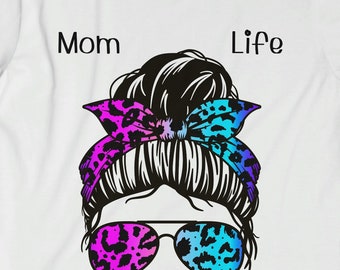 Mom Life Messy Bun Shirt, Geschenk zum Muttertag