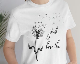 Camiseta "Just Breathe Dandelion", camiseta de meditación y yoga