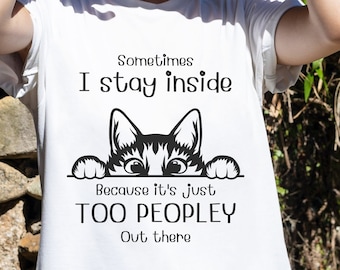 Zu Peopley Katzen Shirt, introvertiertes Meme Tee, lustiges Angst Geschenk