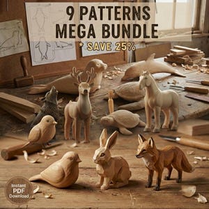 May include: A selection of wooden animal carvings, including a deer, fox, rabbit, birds, and a horse, displayed on a wooden surface. The image includes text that reads "9 PATTERNS MEGA BUNDLE" and "SAVE 25%" with an "Instant PDF Download" logo.
