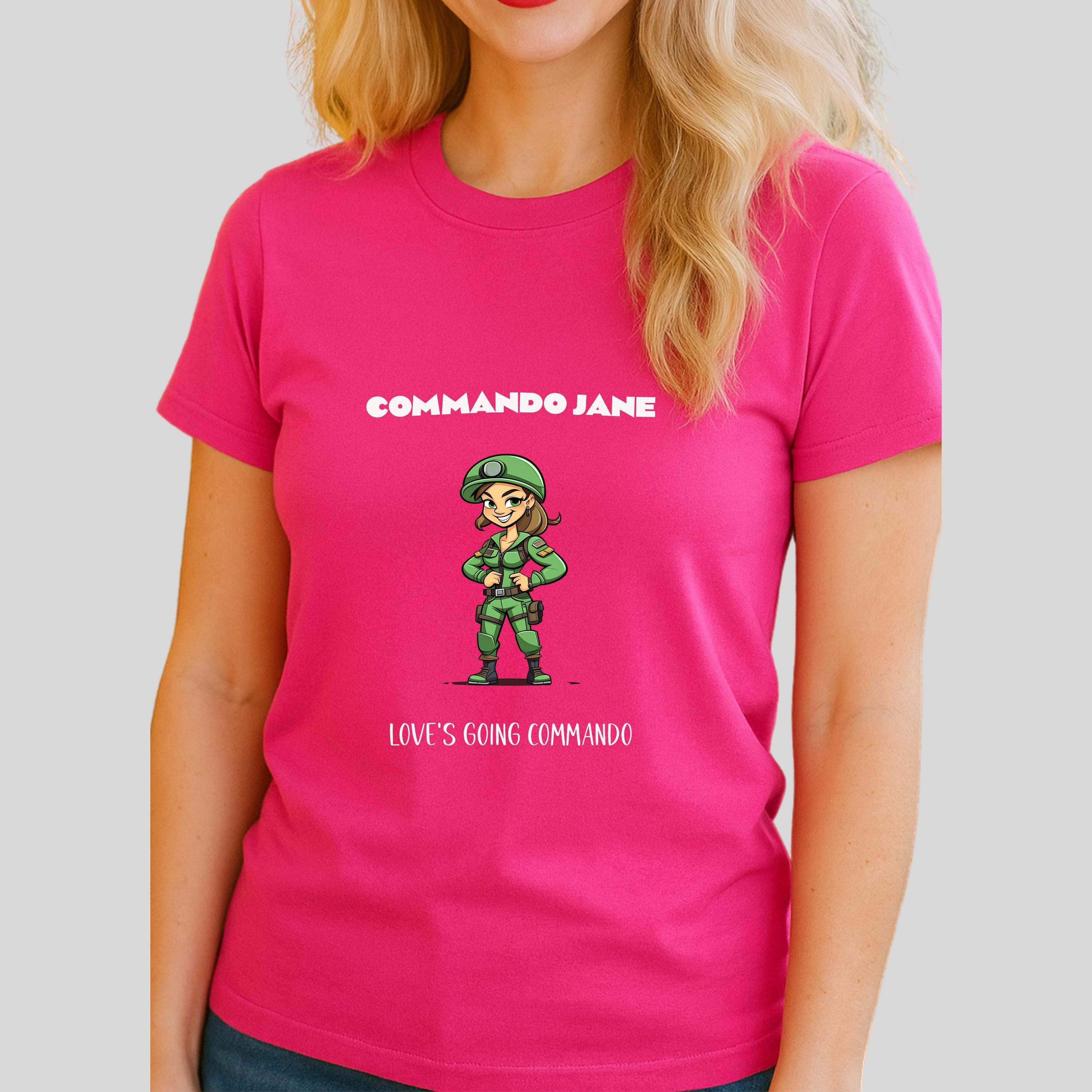 Commando Jane 'just Loves Going Commando' T-shirt | Funny Military ...