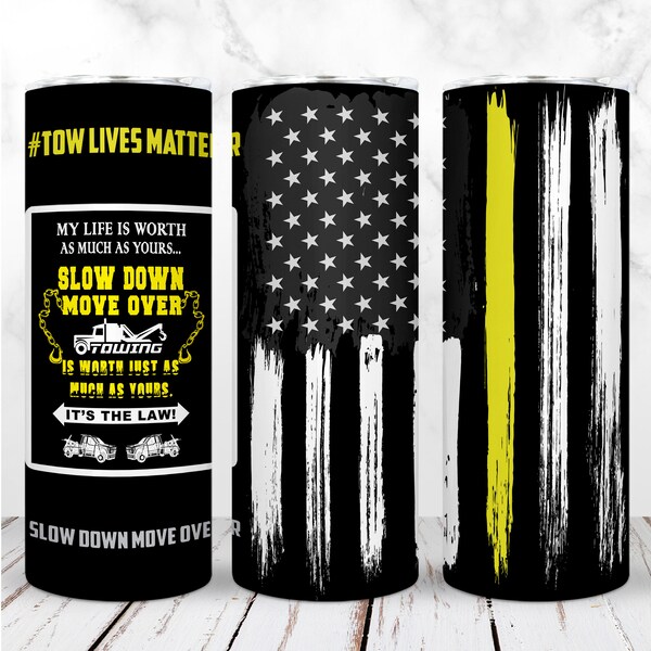 Tow Lives Matter Tumbler Wrap PNG 20oz Tow Operator Skinny Tumbler Patriotic USA Flag Sublimation Design Straight Digital Instant Download