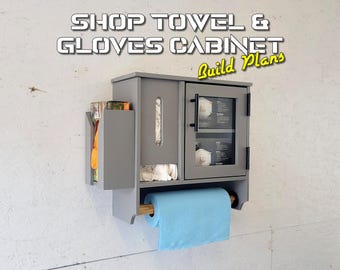 Compact garage cabinet: Shop towel & gloves storage plans (PDF Download)