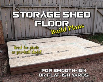 Storage Shed Floor 8&#39;x10&#39; plans, for flat-ish or smooth-ish ground - PDF Digital Download
