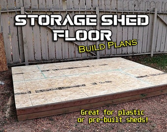 Storage Shed Floor 8'x10' plans - PDF Digital Download