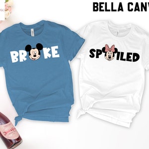 Minnie Spoiled and Mickey Broke Shirts, Broke and Spoiled Family Shirts, Disney Couple T-Shirts, Cute Disney Squad Tees, Valentine Day Tee