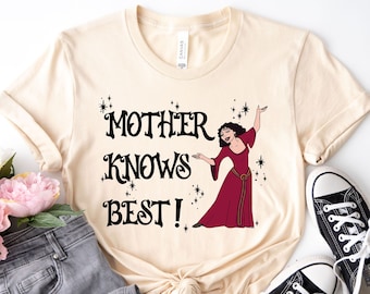 Mother Gothel Mother Knows Best Shirt, angled Villains Shirt, Mother&#39;s Day Gift, Disney World Mothers Day Shirt, Mother Gothel Rapunzel Tee