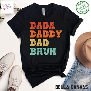 Dada Daddy Dad Bruh Shirt – Funny New Dad T-Shirt | Father&#39;s Day Gift from Kids | Cool Dad Life Tee | Baby Shower Gift for Dad