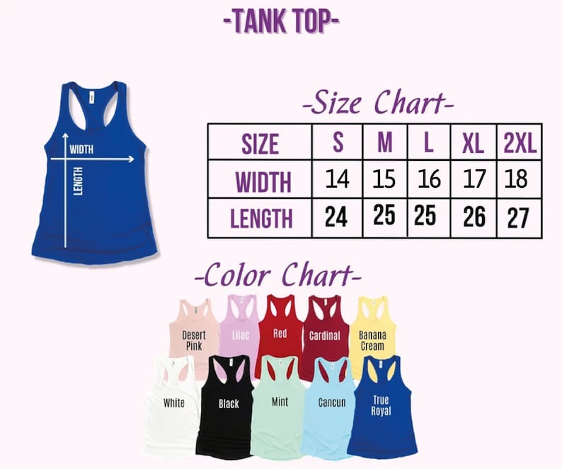 Puede incluir: Tabla de tallas para un top de tirantes con medidas en pulgadas. La tabla muestra el ancho y la longitud del top de tirantes en las tallas S, M, L, XL y 2XL. Una tabla de colores muestra el top de tirantes en 10 colores diferentes: rosa desierto, lila, rojo, cardenal, crema de pl&aacute;tano, blanco, negro, menta, Canc&uacute;n y azul real.
