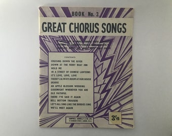 Sheet Music 1940's 'Great Chorus Songs' Song Book No. 3